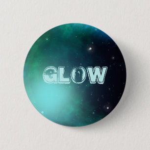 Glow 6 Cm Round Badge