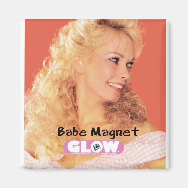 GLOW Babe Magnet (Front)