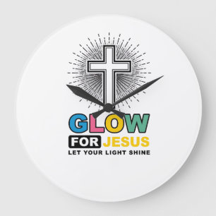Glow For Jesus Christian Cross Light Shirt Design_ Large Clock