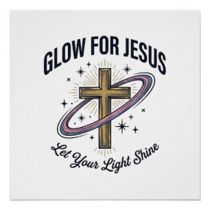Glow for Jesus Christian Cross Vintage Vector Poster