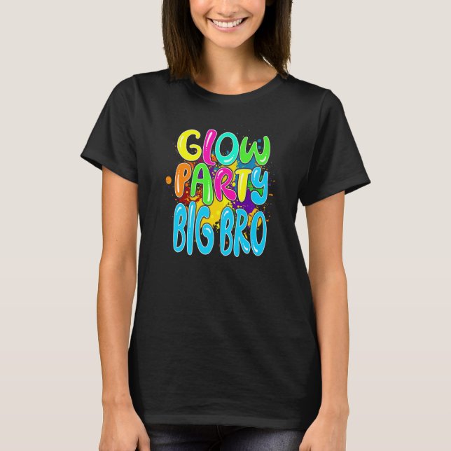 Glow Party Clothing Glow Party  Glow Party Big Bro T-Shirt (Front)
