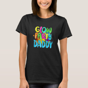 Glow Party Clothing Glow Party Glow Party Daddy T-Shirt