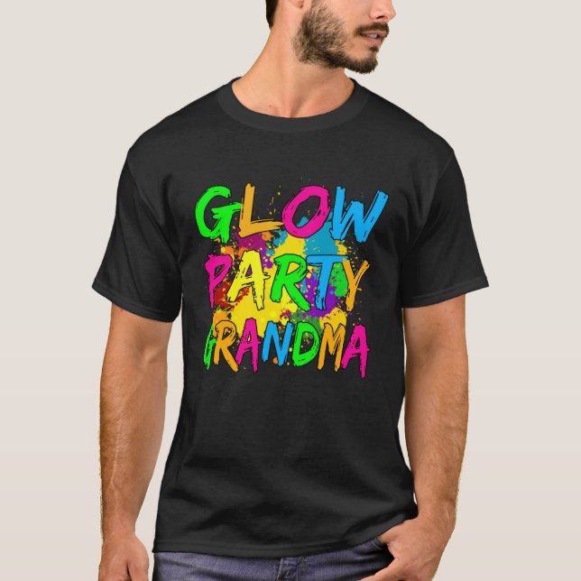 Glow Party Clothing Glow Party  Glow Party Grandma T-Shirt (Front)