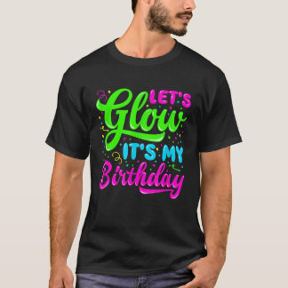 Glow Party Clothing Glow Party T Shirt Birthday Pa
