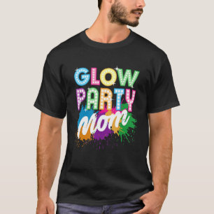 Glow Party Mum Retro Glow Party 80s Costume T-Shirt