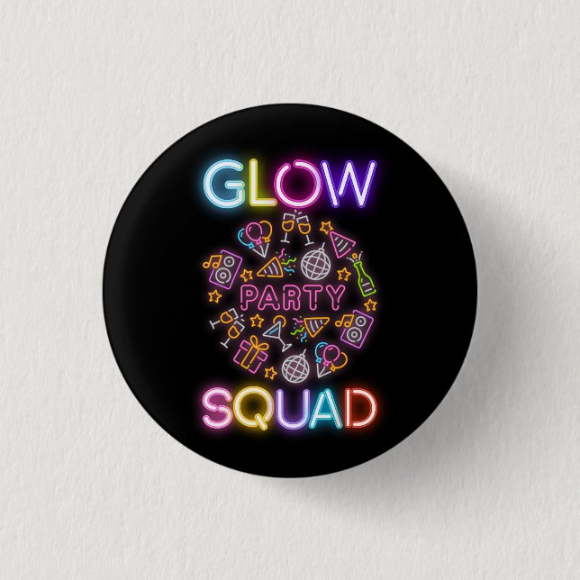 Glow Party Squad Neon Lights Birthday Anniversary  3 Cm Round Badge (Front)