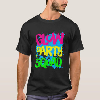 Glow Party Squad Paint Splatter Effect Glow Party  T-Shirt