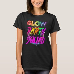 Glow Party Squad  Paint Splatter Effect Glow Party T-Shirt