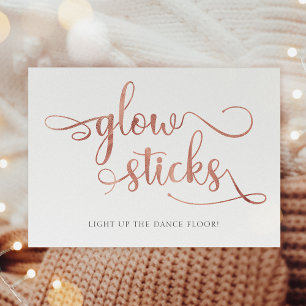 "Glow sticks" rose gold faux foil Wedding Sign