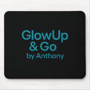 Glow Up And Go Mouse Mat
