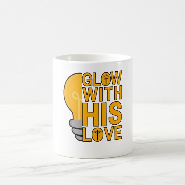 Glow With His Love Coffee Mug (Center)