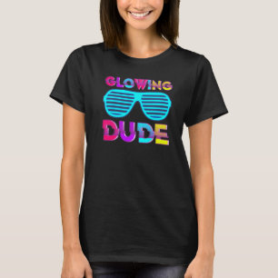 Glowing Dude party 80s vintage retro colourful 2 T-Shirt