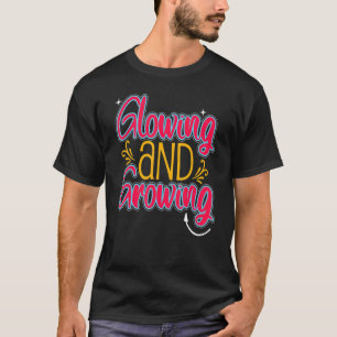 Glowing & Growing  Pregnant Mommy Pregnancy Love T-Shirt