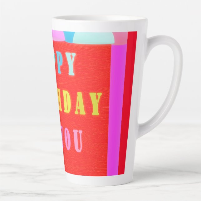 Glowing red plus mixed colours happy birthday latte mug (Right)