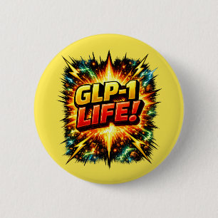 GLP-1 LIFE! Comic Pop Art   6 Cm Round Badge