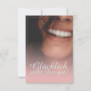 Glücklich steht Dir gut! - Rosé