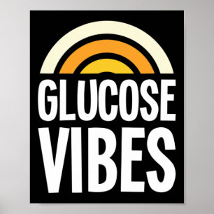 Glucose Vibes Diabetes Awareness Support Fighting Poster