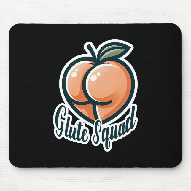 Glute Squad Peach Butt Glutes Gym Fitness Mouse Mat (Front)