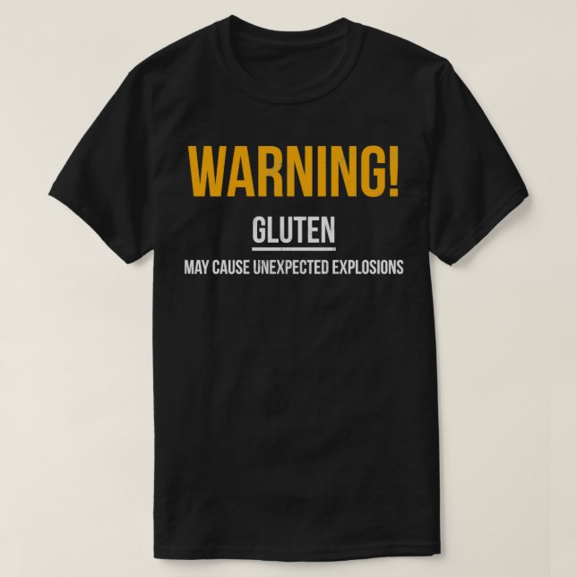 Gluten Explosions Funny Gluten Free Men Women Gift T-Shirt (Design Front)