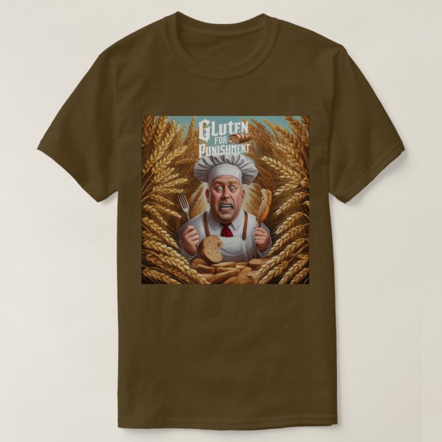 Gluten for Punishment T-Shirt (Design Front)