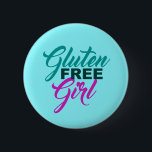 Gluten Free Girl 6 Cm Round Badge<br><div class="desc">Gluten Free Girl gift. A cute GF design for a girl with celiac disease,  gluten sensitivity or intolerance that doesn't eat wheat. Pretty teal and pink typography.</div>