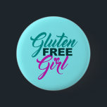 Gluten Free Girl 6 Cm Round Badge<br><div class="desc">Gluten Free Girl gift. A cute GF design for a girl with celiac disease,  gluten sensitivity or intolerance that doesn't eat wheat. Pretty teal and pink typography.</div>