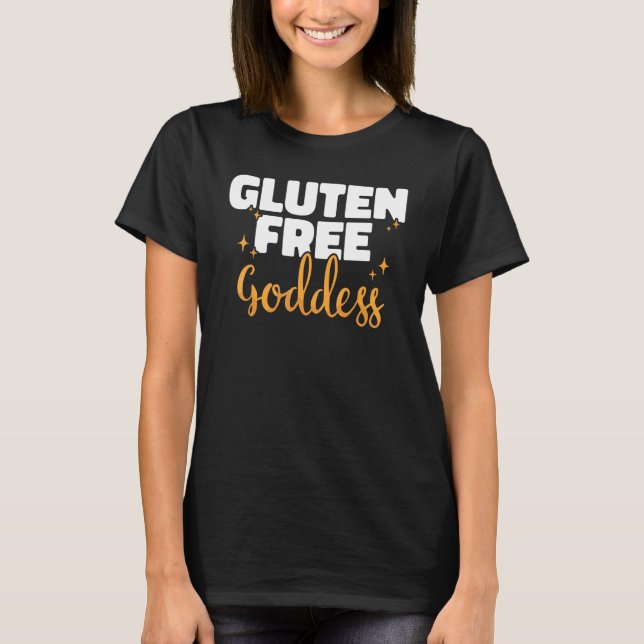Gluten free goddess Celiac Disease Awareness T-Shirt (Front)