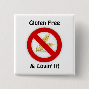 Gluten Free & Lovin' It Button