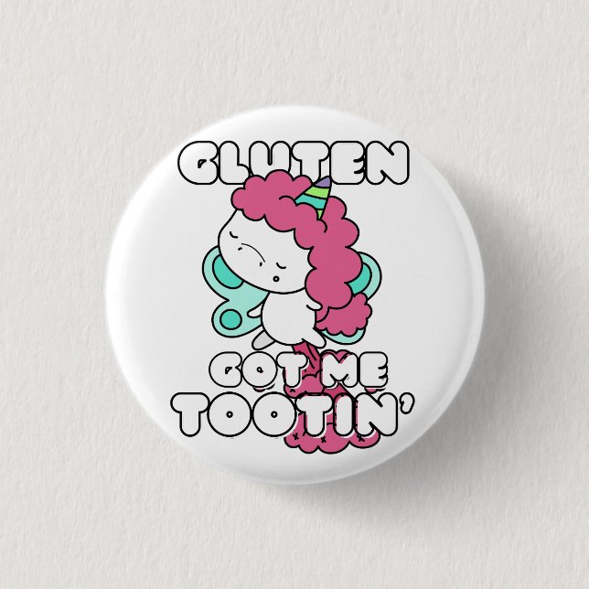 Gluten Got Me Tootin 3 Cm Round Badge (Front)