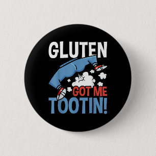 Gluten Got Me Tootin Gluten Allergy Celiac Disease 6 Cm Round Badge