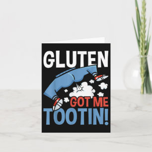 Gluten Got Me Tootin Gluten Allergy Celiac Disease Card