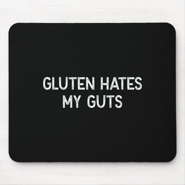 Gluten Intolerance Gluten Hates My Guts Funny Glut Mouse Mat (Front)
