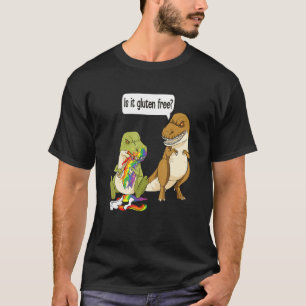 Gluten Intolerance Is It Gluten Free T-Shirt