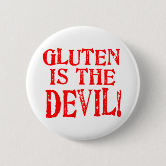Gluten Is The Devil 6 Cm Round Badge