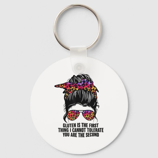 Gluten Is The First Thing I Cannot Tolerate Funny  Key Ring (Front)