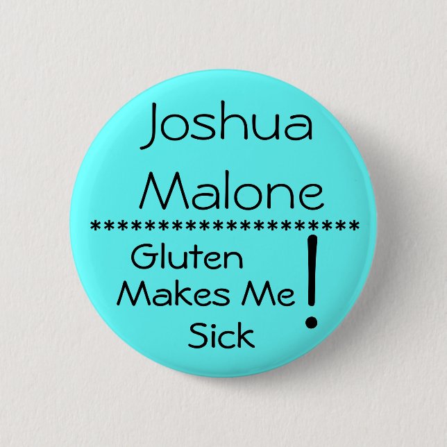 Gluten Makes me Sick Allergy Button (Front)