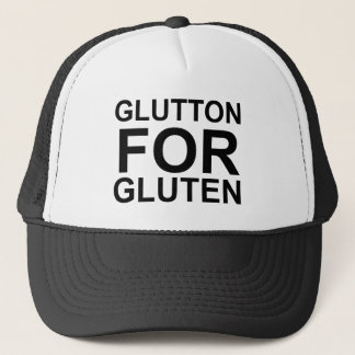 Glutton For Gluten Trucker Hat