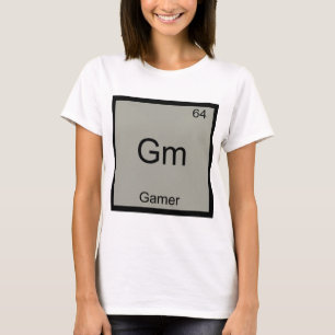 Gm - Gamer Funny Chemistry Element Symbol T-Shirt