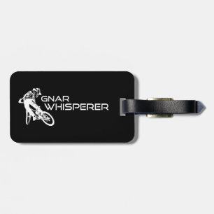 Gnar Whisperer Mountain Biking Luggage Tag