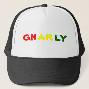 GNARLY TRUCKER HAT