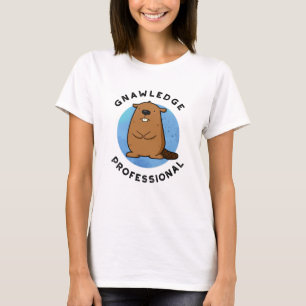 Gnawledge Professional Funny Beaver Pun T-Shirt
