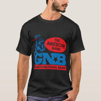 GNB - Goliath National Bank - The Awesome Bank T-Shirt