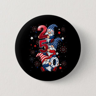Gnome 250 Years 1776-2026 250th Birthday 4th July 6 Cm Round Badge