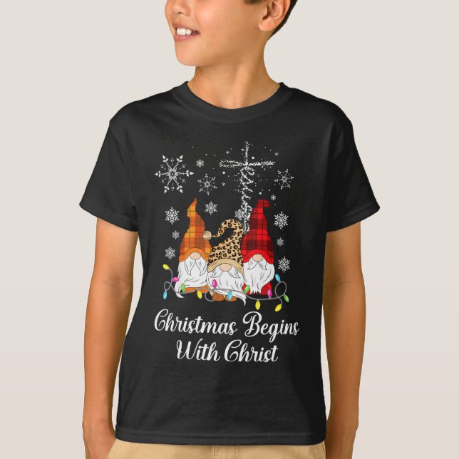 Gnome Christmas Begins With Christ Christmas Gnome T-Shirt (Front)