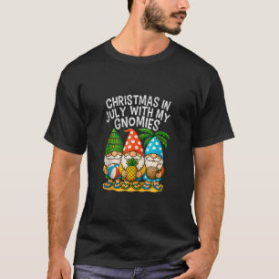 Gnome Christmas In July With my Gnomies Summer Vac T-Shirt