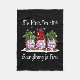 Gnome Christmas Its Fine I'm Fine Everything Is Fi Fleece Blanket