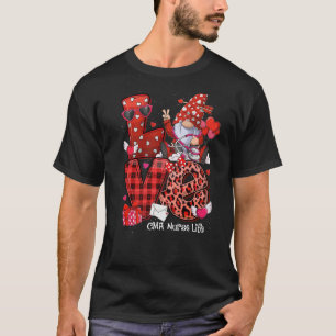 Gnome Couple Valentine Women Men - LOVE CMA Nurse T-Shirt