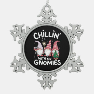 Gnome Family Christmas Chillin With My Gnomies Snowflake Pewter Christmas Ornament