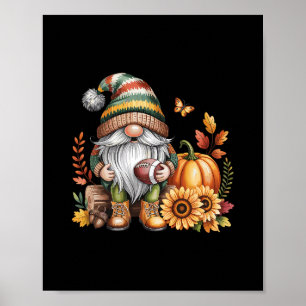 Gnome Footll Season Thanksgiving Fall Leaves Autum Poster