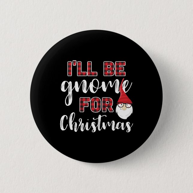 Gnome For Christmas 6 Cm Round Badge (Front)